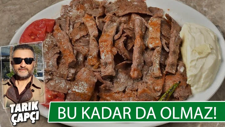 BU KADAR DA OLMAZ ! 