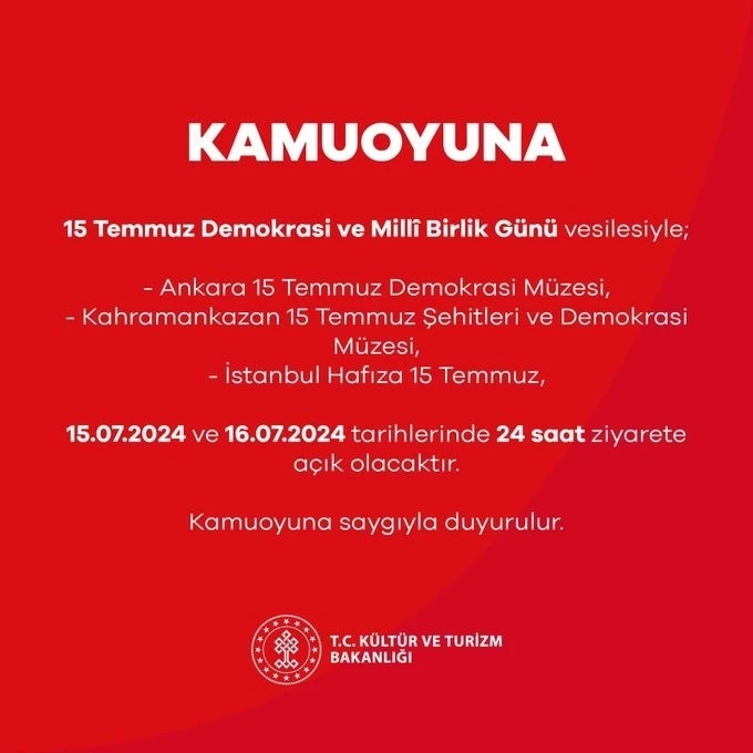 15 Temmuz Demokrasi ve Milli Birlik Günü nedeniyle 3 müze 24 saat açık olacak
