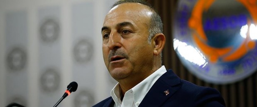 Çavuşoğlu: 