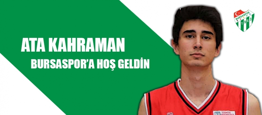 Ata Kahraman Bursaspor Basketbol'da