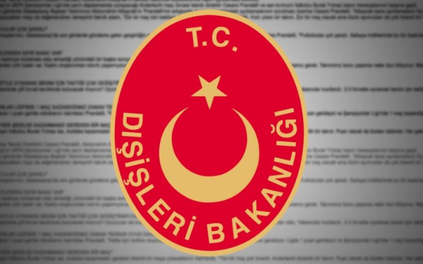 Dışişleri: ’’Endişeyle takip ediyoruz’’