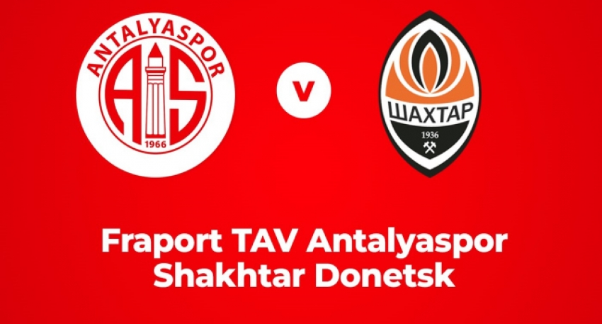 Antalyaspor, Shakhtar'ı ağırlayacak