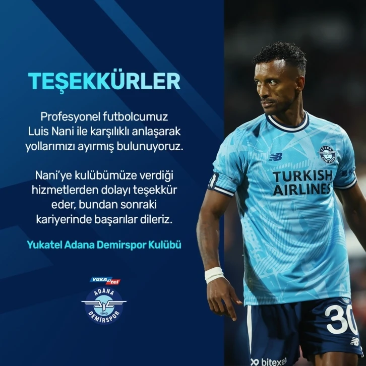 Adana Demirspor’da Nani ile yollar ayrıldı