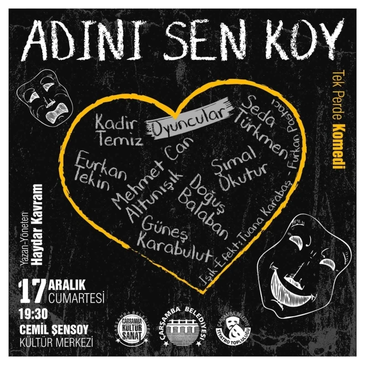 “Adını Sen Koy” tiyatro oyunu Çarşamba’da sahnelenecek
