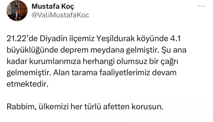 Ağrı Valisi Koç: "Şu ana kadar kurumlarımıza herhangi olumsuz bir çağrı gelmemiştir"
