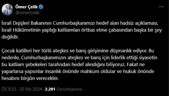 AK Parti Sözcüsü Çelik: "İsrail Dışişleri Bakanının açıklaması katliamları örtbas etme çabasıdır"
