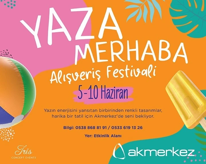 Akmerkez ’Yaza Merhaba Alışveriş Festivali’ başlıyor
