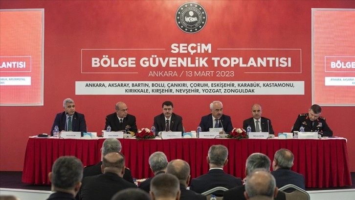 Ankara'da Seçim Bölge Güvenlik Toplantısı yapıldı