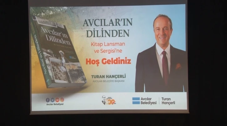 Avcılar Belediyesi öncülüğünde hazırlanan "Avcılar’ın Dilinden" adlı kitabının lansmanı gerçekleştirildi
