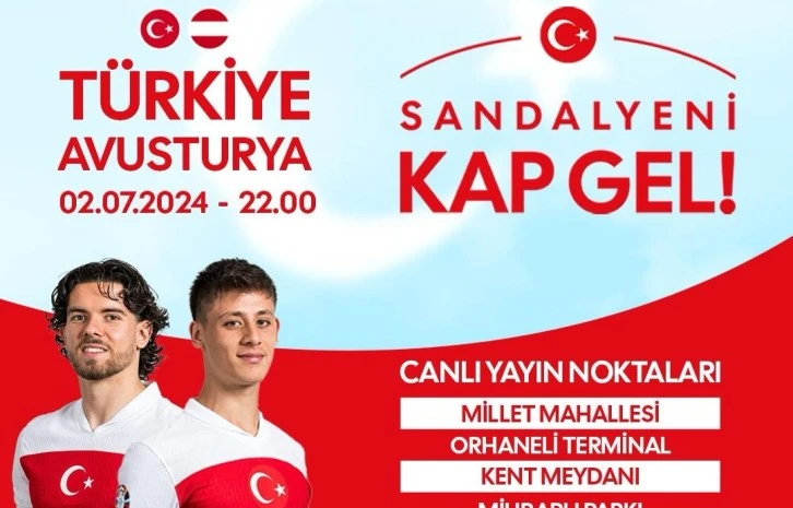 Avusturya maçı için "Sandalyeni kap gel"