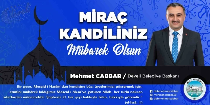 Başkan Cabbar: “Miraç Gecesi, insani değerlerde en yüce mertebelere yükselişin simgesidir”
