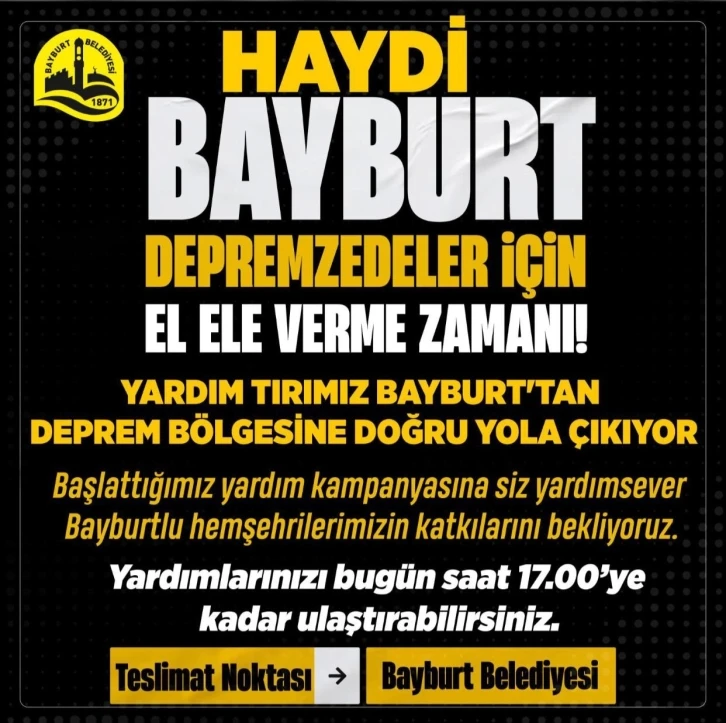 Bayburt Belediyesi depremzedeler için yardım kampanyası başlattı
