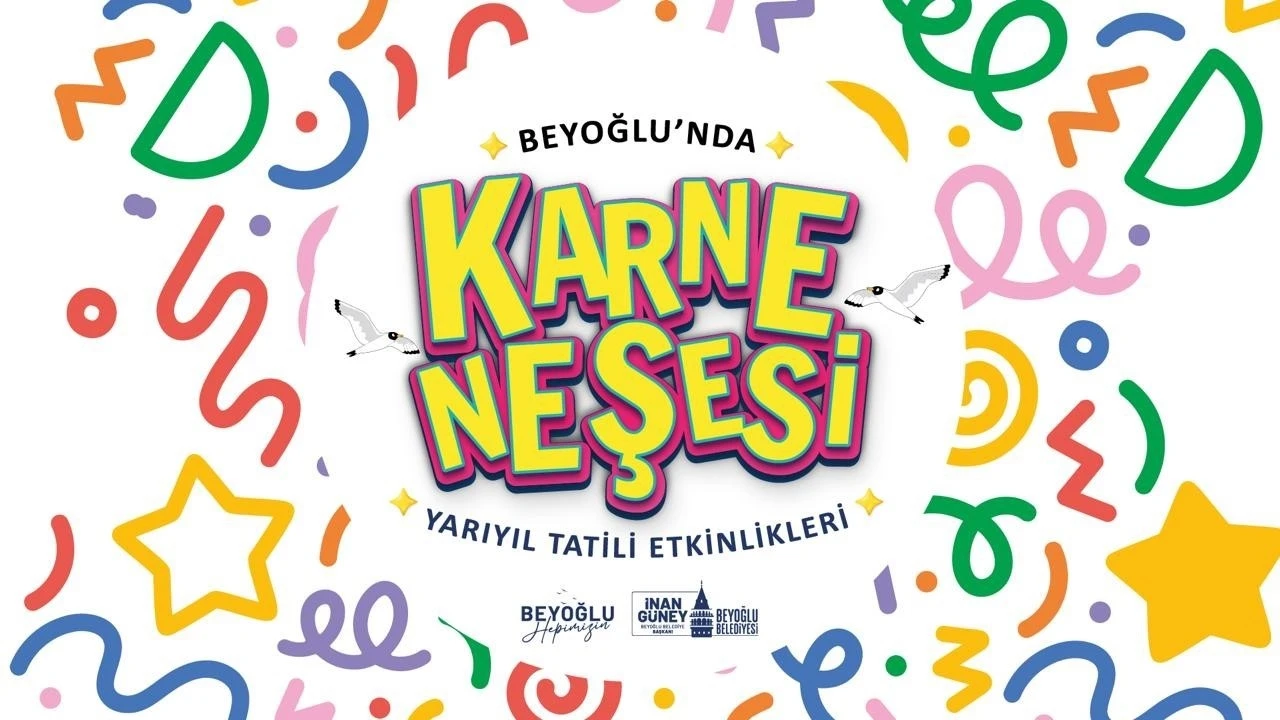 Beyoğlu’nda öğrencilerin ‘Karne Neşesi’ etkinlikleri başlayacak
