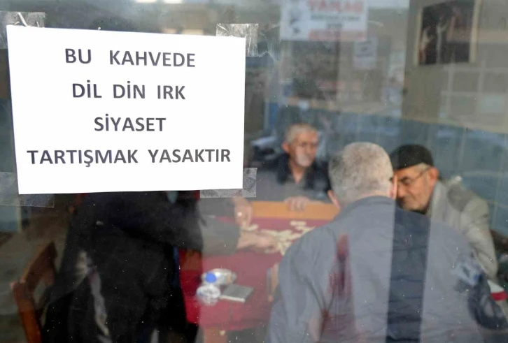 Bu kahvehanede ’siyaset’ konuşmak yasak
