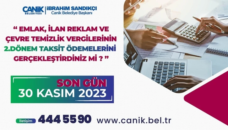 Canik’te vergi ödemeleri için son tarih "30 kasım"
