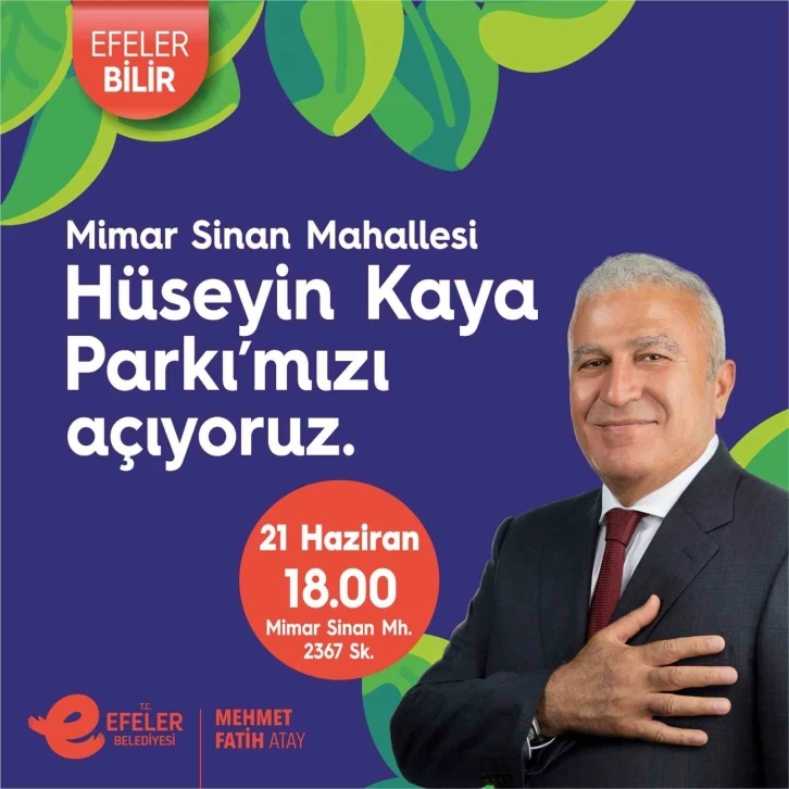 Efeler’de Hüseyin Kaya Parkı hizmete açılıyor
