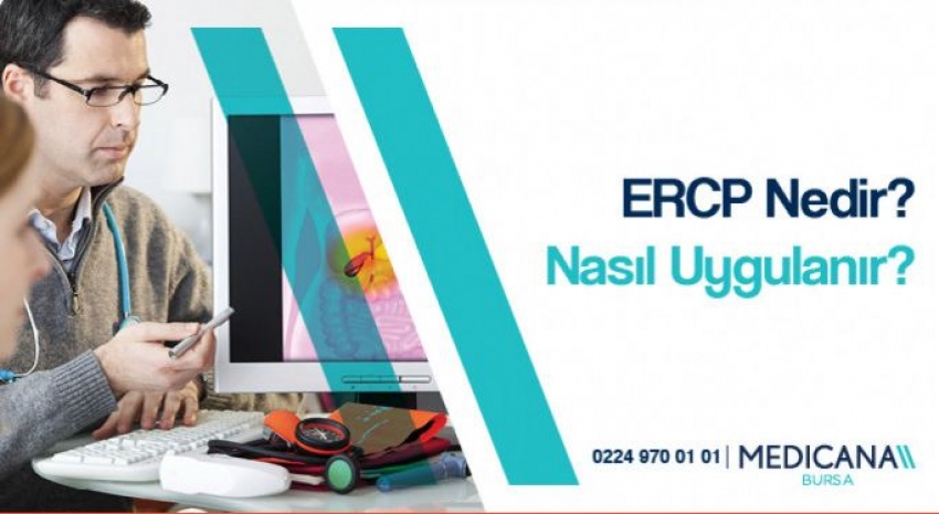 ERCP nedir, nasıl uygulanır?