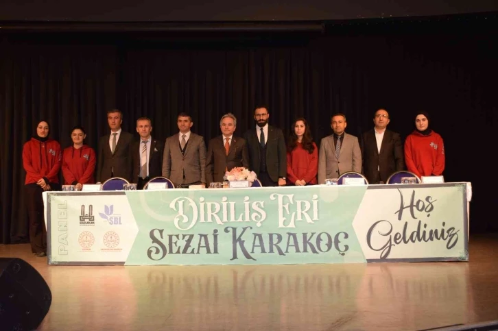 Erzurum’da ‘Diriliş eri Sezai Karakoç’  paneli