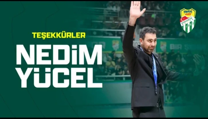 Frutti Extra Bursaspor'da Nedim Yücel'le yollar ayrıldı.