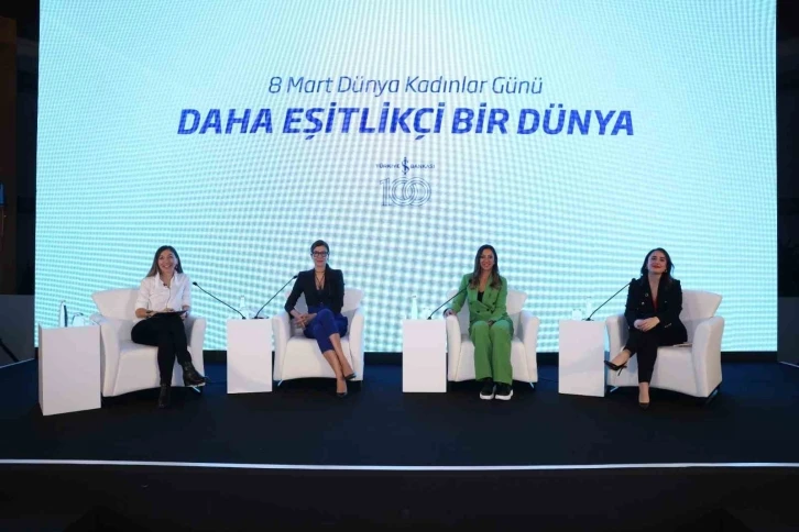 İlham veren kadınlar ‘Daha Eşitlikçi Bir Dünya’ panelinde buluştu
