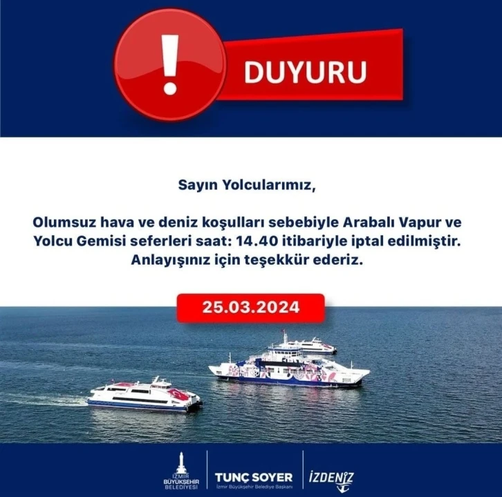 İzmir’de vapur seferleri iptal edildi
