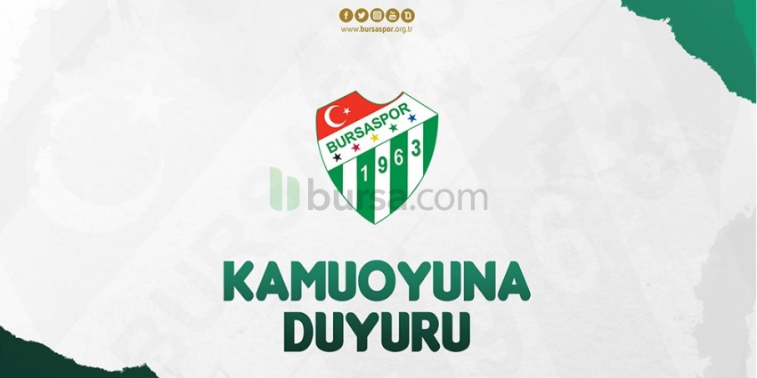 Bursaspor'dan duyuru !