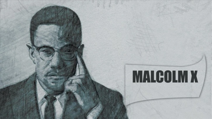 Malcolm X, ölümünün 58. yılında insanlığa ilham vermeye devam ediyor