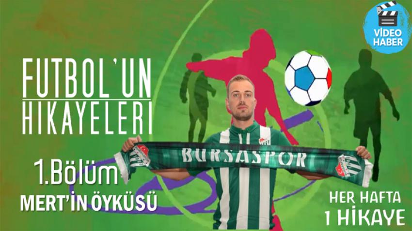 Futbolun Hikayeleri başladı