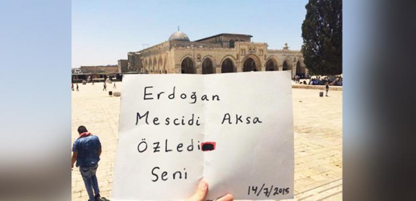 Mescid-i Aksa'dan Erdoğan'a mesaj!