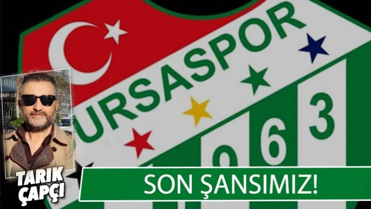 SON ŞANSIMIZ !