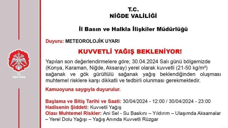 Niğde Valiliği’nden "kuvvetli yağış" uyarısı
