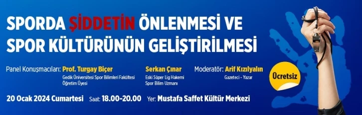 "Sporda şiddet nasıl önlenir?" konusu Ataşehir’de tartışılacak
