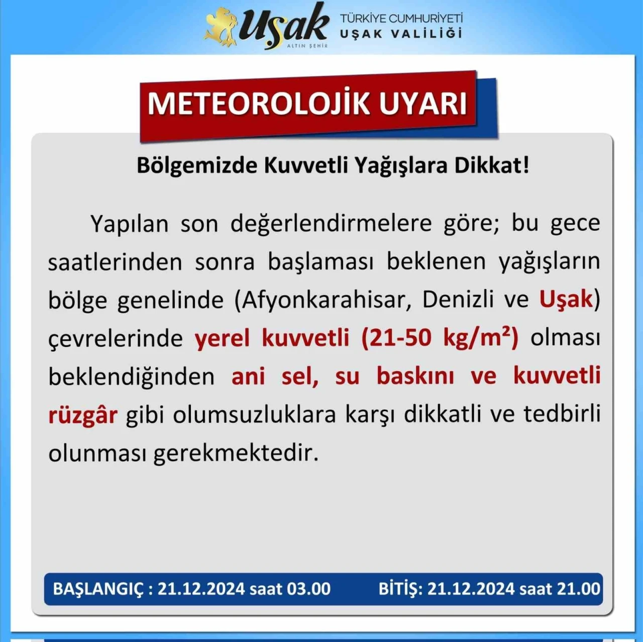 Uşak’a kuvvetli yağış uyarısı
