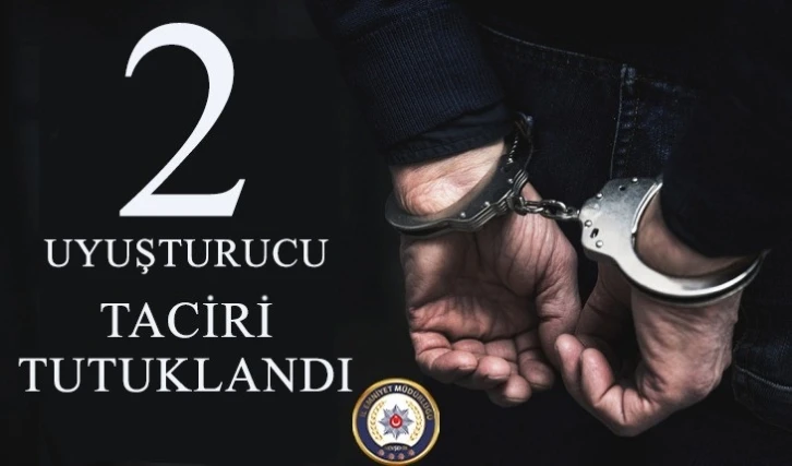 Uyuşturucu tacirleri tutuklandı
