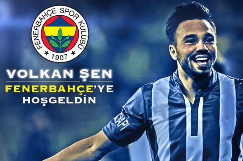 Volkan Şen resmen Fenerbahçe'de