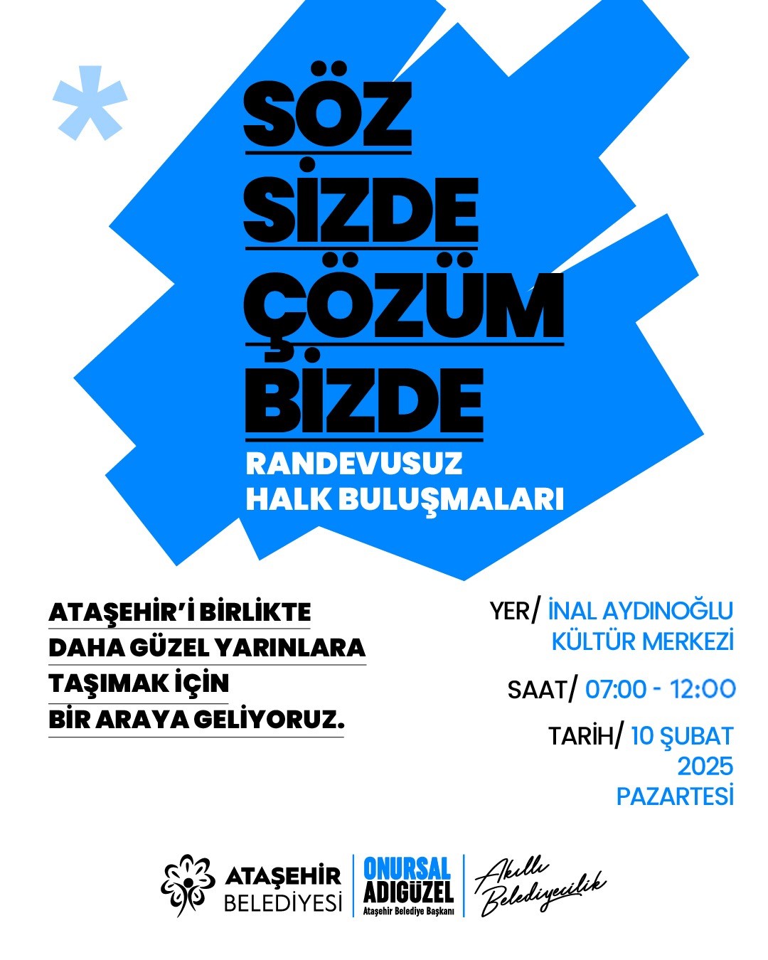 Ataşehir’de halk buluşmaları başlıyor: "Söz Sizde, Çözüm Bizde"
