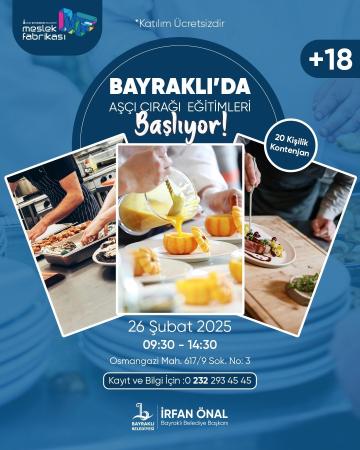 Bayraklı’da ücretsiz ‘aşçı çırağı’ eğitimi
