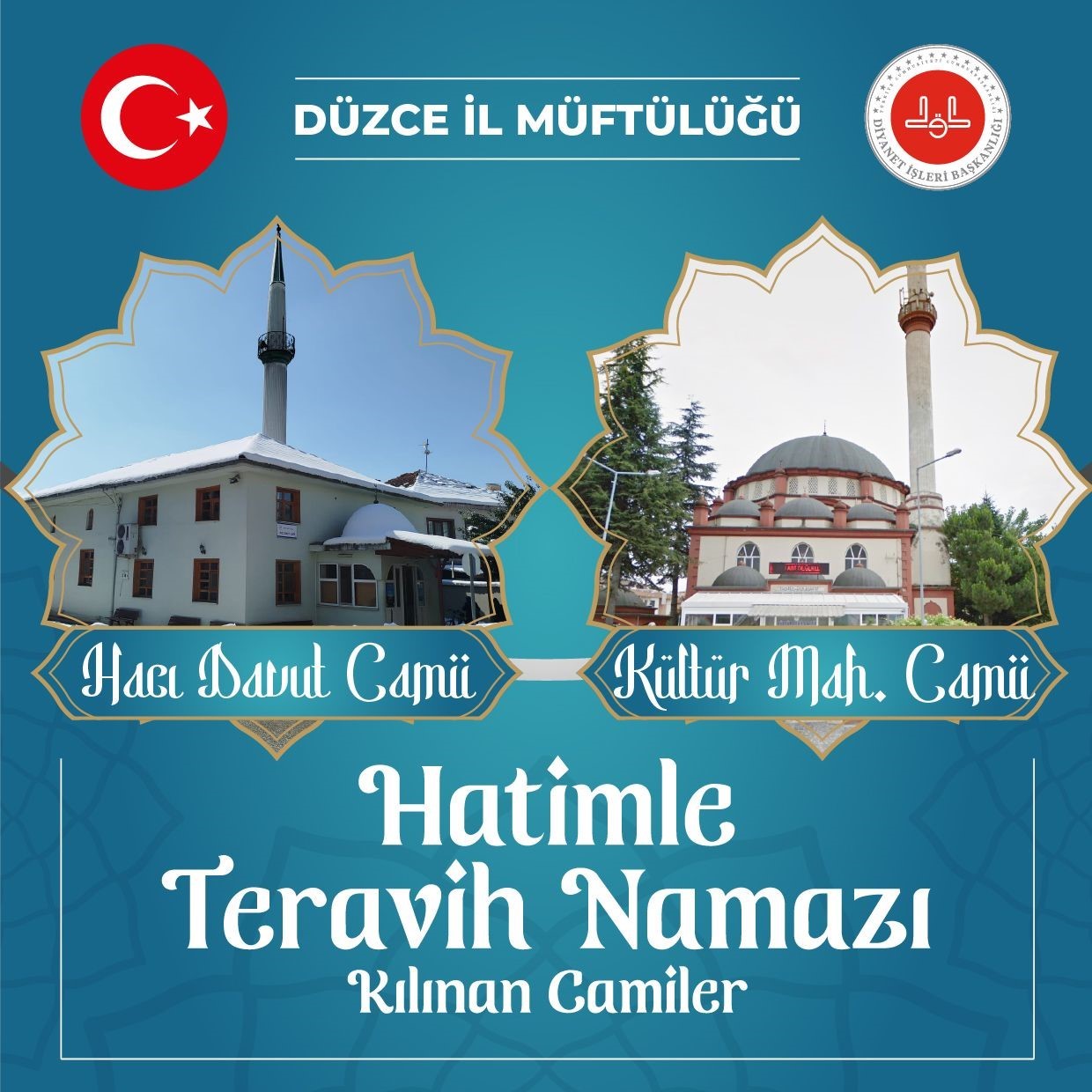 Düzce’de 2 camide hatimle teravih namazı kılınacak
