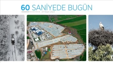 60 saniyede bugün (01 Nisan 2023)