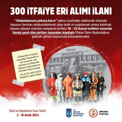 Ankara Büyükşehir Belediyesi 300 itfaiye eri alımı yapacak
