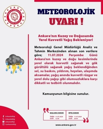 Ankara’nın kuzey ve doğusunda kuvvetli yağış bekleniyor
