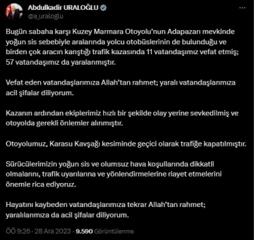 Bakan Uraloğlu: “(Kuzey Marmara Otoyolu’ndaki kaza) Otoyolumuz, Karasu kavşağı kesiminde geçici olarak trafiğe kapatıldı”
