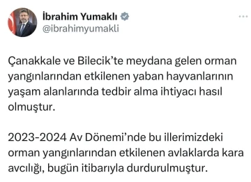 Bakan Yumaklı açıkladı &quot;Orman yangınlarından etkilenen Bilecik’te avlaklarda kara avcılığı durduruldu&quot;
