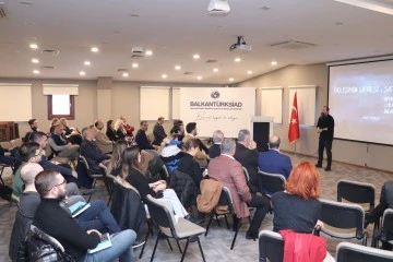 BALKANTÜRKSİAD’dan gelişimin şifreleri