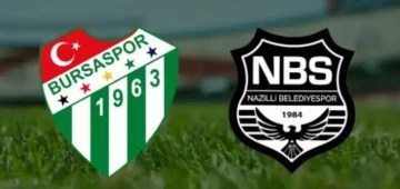 Bursaspor Nazilli B.Spor'la karşılaşıyor!