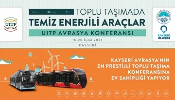 Büyükşehir; Avrasya’nın en prestijli toplu taşıma konferansına ev sahipliği yapıyor
