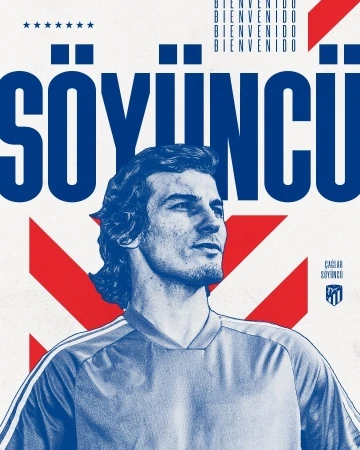 Çağlar Söyüncü, Atletico Madrid’de
