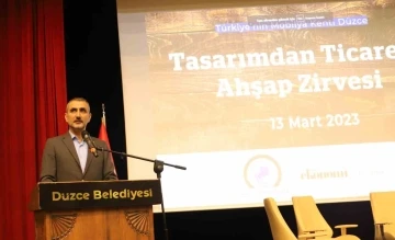 Canpolat “Düzce’nin orman ürünlerinde 100 yıllık tecrübesi var”
