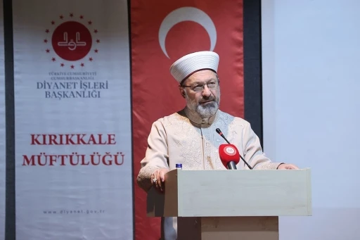 Diyanet İşleri Başkanı Erbaş: &quot;Dünyadaki sorunların çözümü İslam’da&quot;
