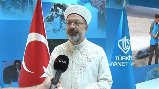 Diyanet İşleri Başkanı Erbaş: “Yıkılan evlerin yeniden yapılmasında Türkiye olarak önderlik yapacağız”
